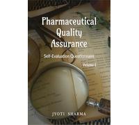 Pharmaceutical Quality Assurance: Self-Evaluation Questionnaire