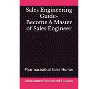 Pharmaceutical Sales Job- A Sales Engineering Guide