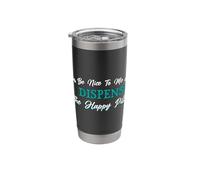 Pharmacist Be Nice to Me Medicine Tech Pharmacy Technician Stainless Steel Insulated Tumbler