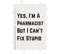 Pharmacist Gifts: Blank Lined Journal Notebook, an Appreciation Thank You and Funny Gift for Pharmacists