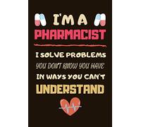 Pharmacist Gifts: Lined Notebook Journal Paper Blank, Pharmacist Appreciation Gift for Women and Men to Write in (Volume 1)