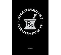 Pharmacist Notebook: Funny Pharmacy 6x9 Blank Lined Journal Gift for Pharmacists or Pharmacy School Students