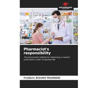 Pharmacist's responsibility: The pharmacist's liability for dispensing a medical prescription under Congolese law