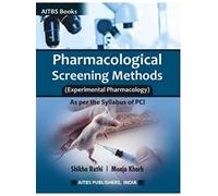 Pharmacological Screening Methods (Experimental Pharmacology)