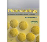 Pharmacology: A Handbook for Complementary Healthcare Professionals