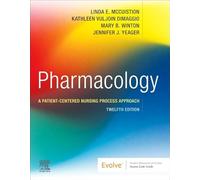 Pharmacology: A Patient-Centered Nursing Process Approach