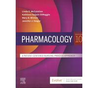 Pharmacology: A Patient-Centered Nursing Process Approach