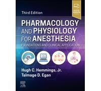 Pharmacology and Physiology for Anesthesia