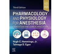 Pharmacology and Physiology for Anesthesia