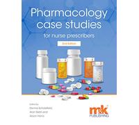 Pharmacology Case Studies for Nurse Prescribers