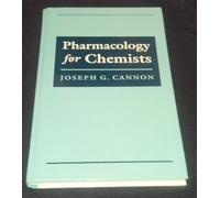Pharmacology for Chemists (ACS Professional Reference Book)