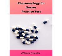 Pharmacology for Nurses Practice Test
