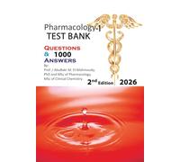 Pharmacology-I Test Bank 1000 Q&A