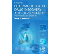 Pharmacology in Drug Discovery and Development: Understanding Drug Response