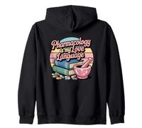 Pharmacology Is My Love Language Cute Pharmacy Quote Zip Hoodie