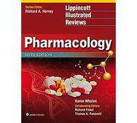 Pharmacology (Lippincott Illustrated Reviews Series)