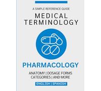 Pharmacology Medical Terminology Guide (English & Spanish)
