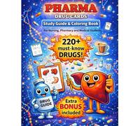 Pharmacology Study Guide & Coloring Book for Students: 220+ Drug Cards with Visual Diagrams to Color, Clear MOA Sections and Space for Notes, Ideal ... Students, Medical and Pre-Med Students