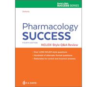 Pharmacology Success: NCLEX®-Style Q&a Review (Davis's Q&a Success Series)