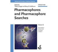 Pharmacophores and Pharmacophore Searches: 32 (Methods and Principles in Medicinal Chemistry)