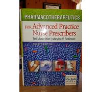 Pharmacotherapeutics for Advanced Practice Nurse Prescribers
