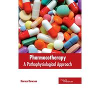 Pharmacotherapy: A Pathophysiological Approach