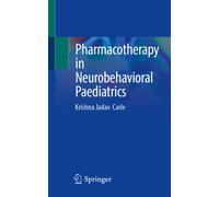 Pharmacotherapy in Neurobehavioral Paediatrics