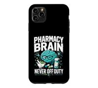 Pharmacy Brain Never Off Duty Pharmacist Case for iPhone 11 Pro Max