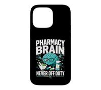 Pharmacy Brain Never Off Duty Pharmacist Case for iPhone 14 Pro Max