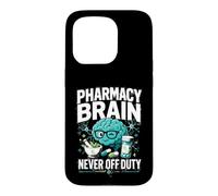 Pharmacy Brain Never Off Duty Pharmacist Case for iPhone 15 Pro