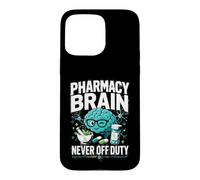Pharmacy Brain Never Off Duty Pharmacist Case for iPhone 15 Pro Max