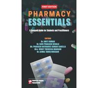 Pharmacy Essentials: A Compact Guide for Students and Practitioners