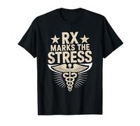 Pharmacy Tech and Pharmacist Technician, Rx Marks The Stress T-Shirt