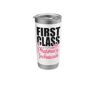 Pharmacy Tech Technician Pharmacist Student First Class Stainless Steel Insulated Tumbler