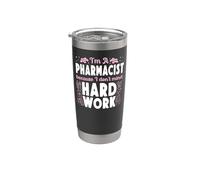 Pharmacy Tech Technician Pharmacist Student I'm A Pharmacist Stainless Steel Insulated Tumbler