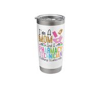 Pharmacy Tech Technician Pharmacist Student Mom I'm A Mom Stainless Steel Insulated Tumbler