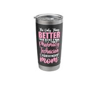 Pharmacy Tech Technician Pharmacist Student Mom The Only Stainless Steel Insulated Tumbler
