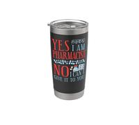 Pharmacy Tech Technician Pharmacist Student Yes I Am Stainless Steel Insulated Tumbler