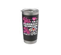 Pharmacy Tech Technician Pharmacist Student Yes I Am Stainless Steel Insulated Tumbler