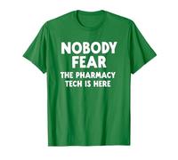 Pharmacy Technician Nobody Fear The Pharmacy tech is here T-Shirt