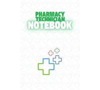 Pharmacy Technician Notebook: Lined Notebook for Clear Note-Taking, Daily Writing, Work Organization, and Study Support | 6 x 9 in, 120 Lined Pages