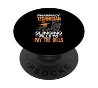 Pharmacy Technician Slinging Pills To Pay The Bills PopSockets Adhesive PopGrip