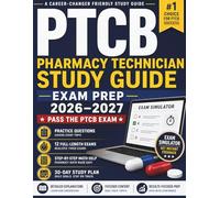 Pharmacy Technician Study Guide: A Step-by-Step Review, Practice Tests, and a 30-Day Study Plan for Adults Changing Careers