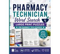 Pharmacy Technician Word Search: Large Print Puzzles for Pharmacy Tech Students