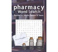 Pharmacy Word Search Book: Word Searches with Easy-to-Read Word Searches Featuring Pharmacy, Health and nutrition - Over 50 Relaxing Puzzles for Study, Mind workout and Everyday Joy
