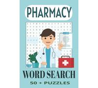 Pharmacy Word Search: Puzzle Book for Pharmacists, Technicians, Students / Popular Drug Names / 55 Word Puzzles
