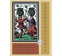 (Pharmako/Dynamis: Stimulating Plants, Potions, and Herbcraft: Excitantia and Empathogenica (Updated, Revised)) By Pendell, Dale (Author) Paperback on 28-Sep-2010