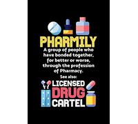 Pharmily: 6x9 Science Journal & Notebook College Rulled Paper Gift For A Pharmacist