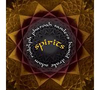 Pharoah Sanders – Spirits