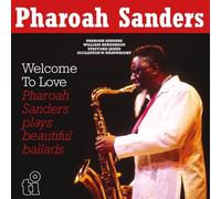 Pharoah Sanders - Welcome To Love (2LP Black Vinyl) [VINYL]